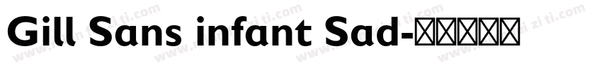 Gill Sans infant Sad字体转换